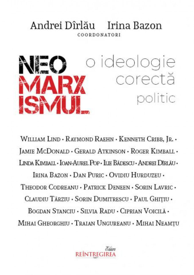 Neomarxismul. O ideologie corectă politic