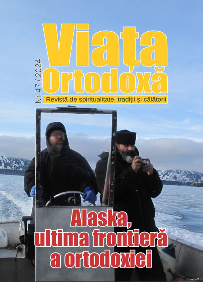 Viața Ortodoxă Nr 47