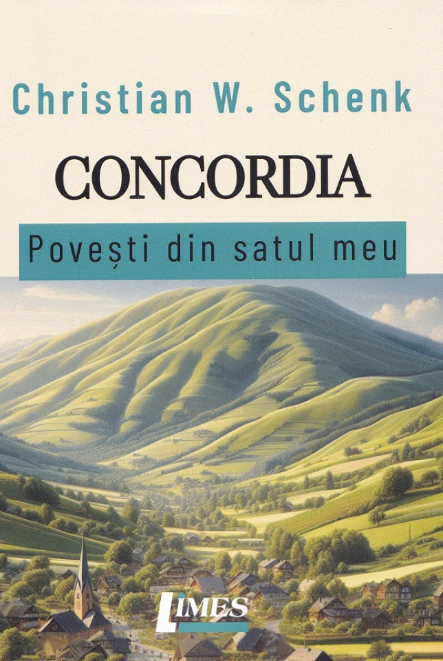 Concordia. Povești din satul meu