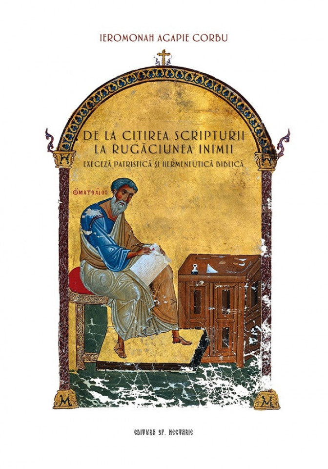 De la citirea Scripturii la Rugăciunea Inimii