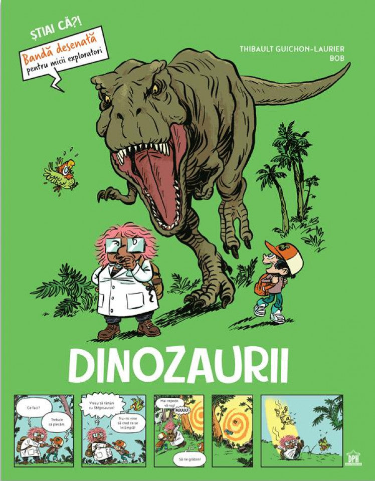 Știai că? Dinozaurii. Bandă desenată pentru micii exploratori