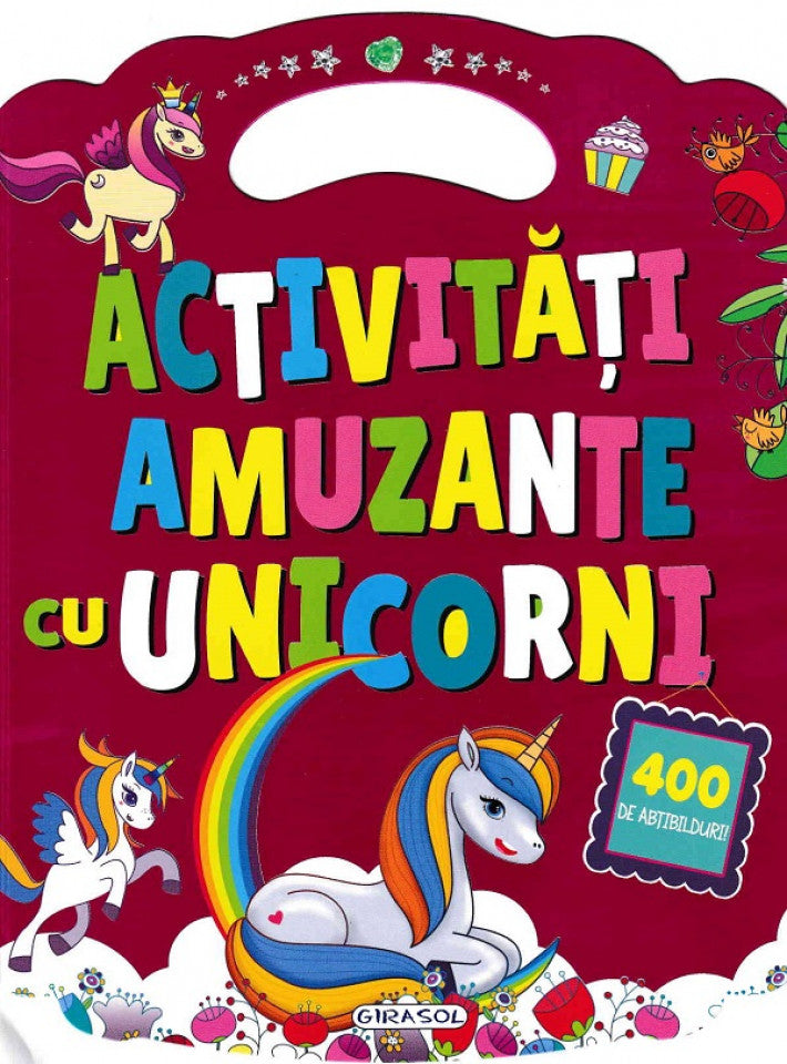 Actvități amuzante cu unicorni. 400 de abțibilduri