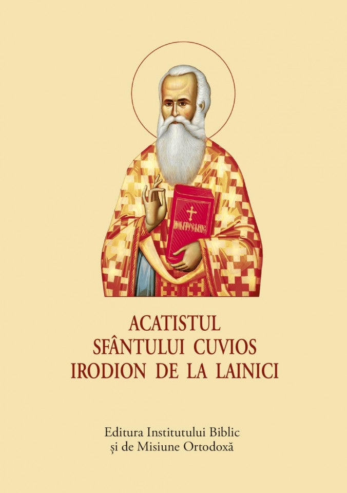 Acatistul Sfântului Cuvios Irodion de la Lainici – format mic
