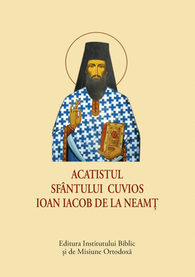 Acatistul Sfântului Cuvios Ioan Iacob de la Neamț – format mic