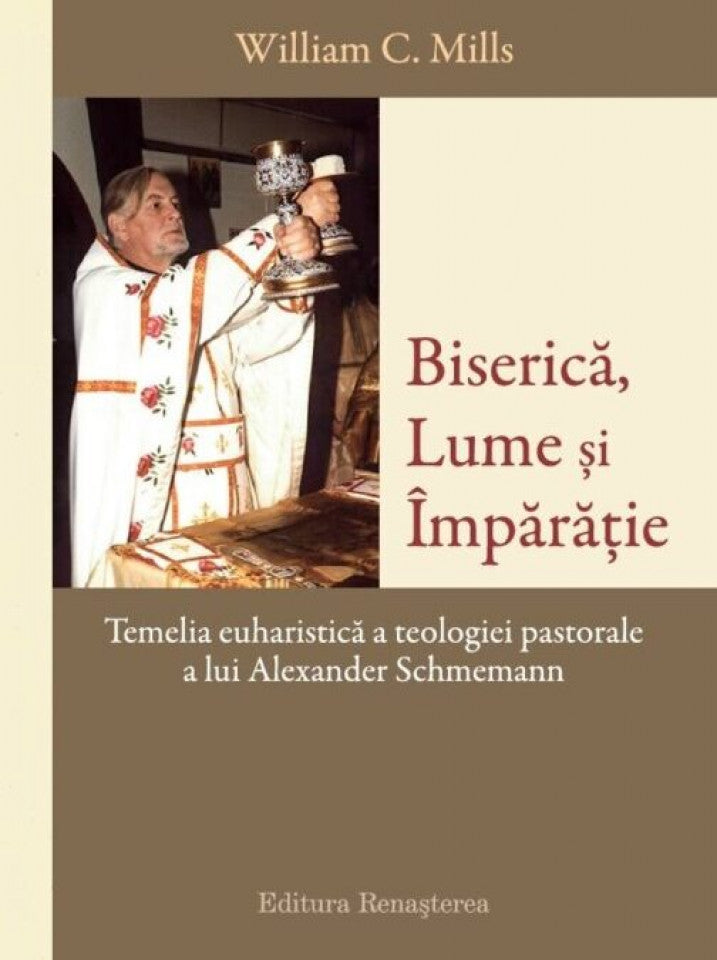 Biserică, Lume și Împărăție