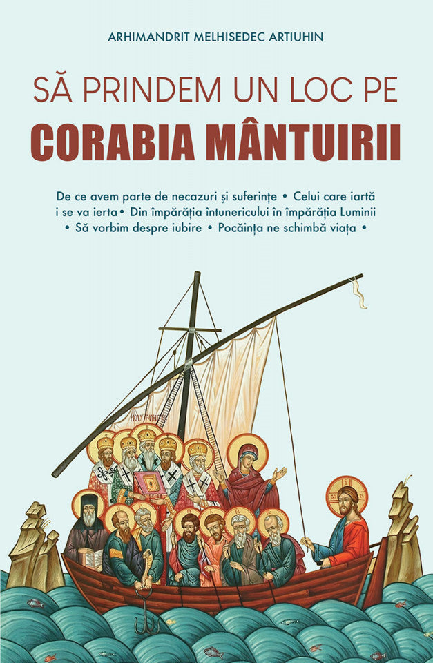 Să prindem un loc pe corabia mântuirii