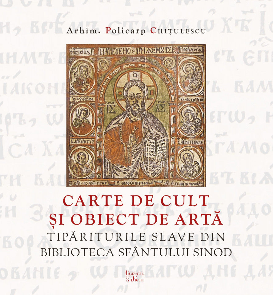 Carte de cult și obiect de artă. Tipăriturile slave din Biblioteca Sfântului Sinod