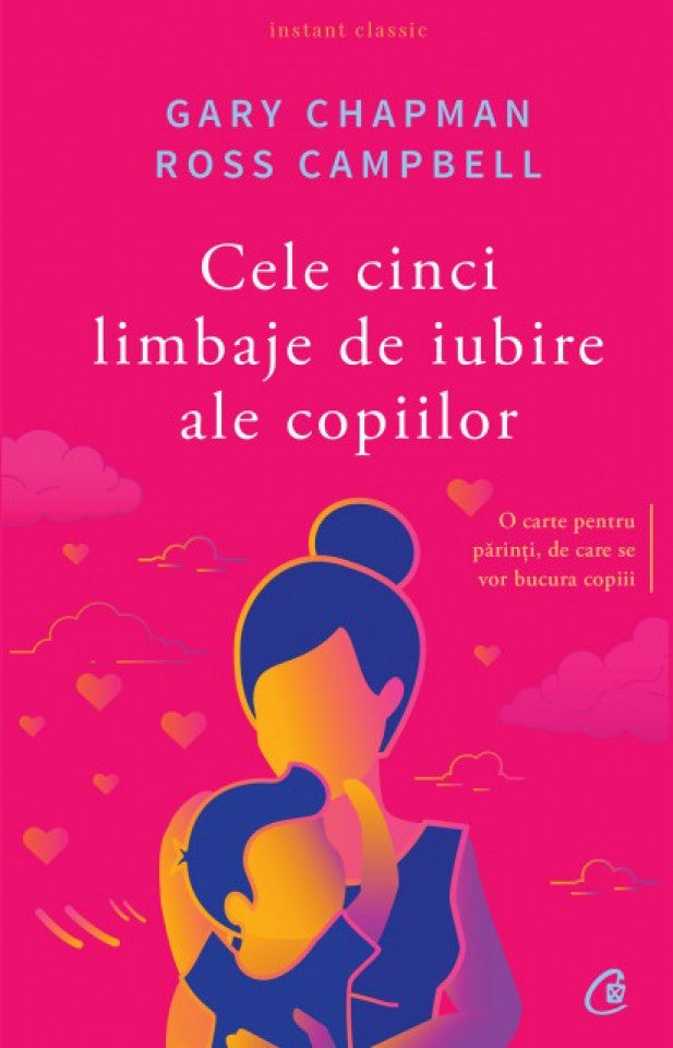 Cele cinci limbaje de iubire ale copiilor