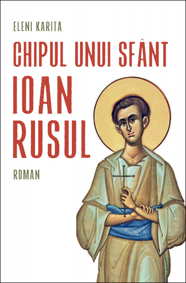 Chipul unui sfânt: Ioan Rusul
