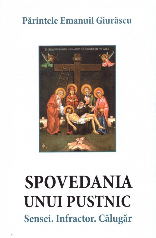 Spovedania unui pustnic. Sensei. Infractor. Călugăr