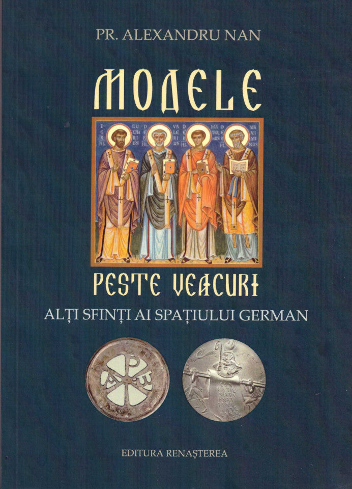 Modele peste veacuri. Alți sfinți ai spațiului german