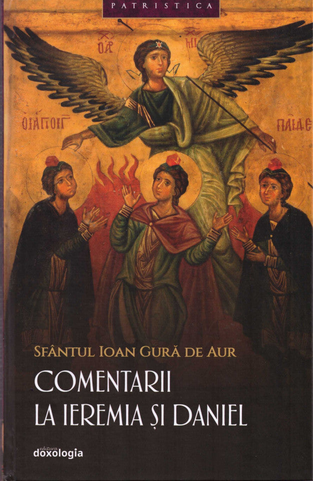 Comentarii la Ieremia și Daniel