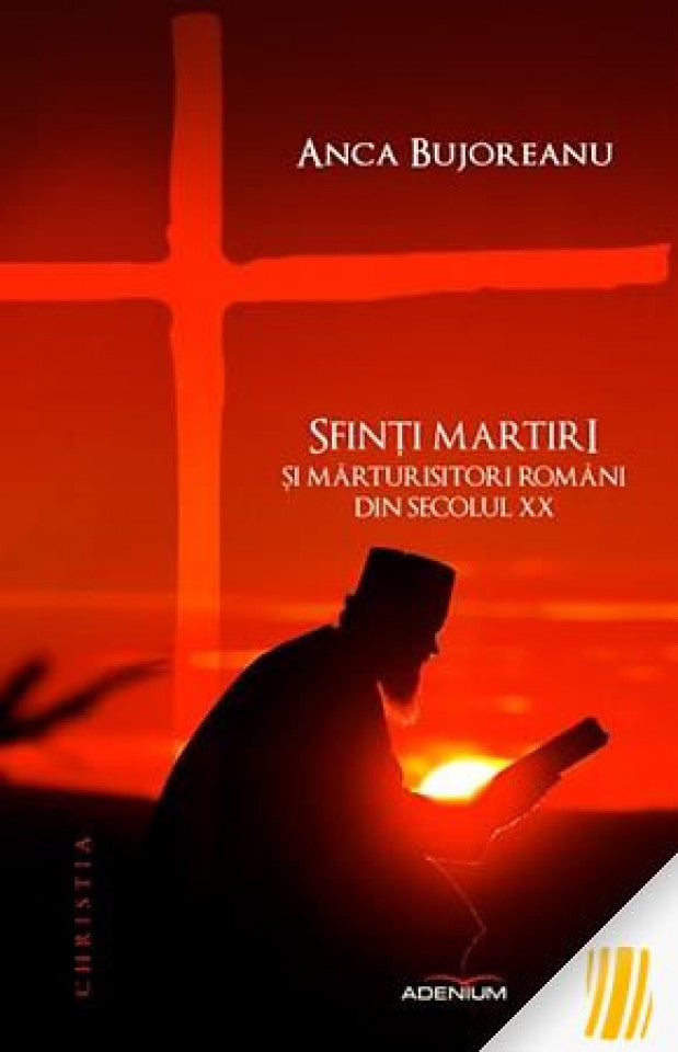 Sfinți martiri și mărturisitori români din secolul X