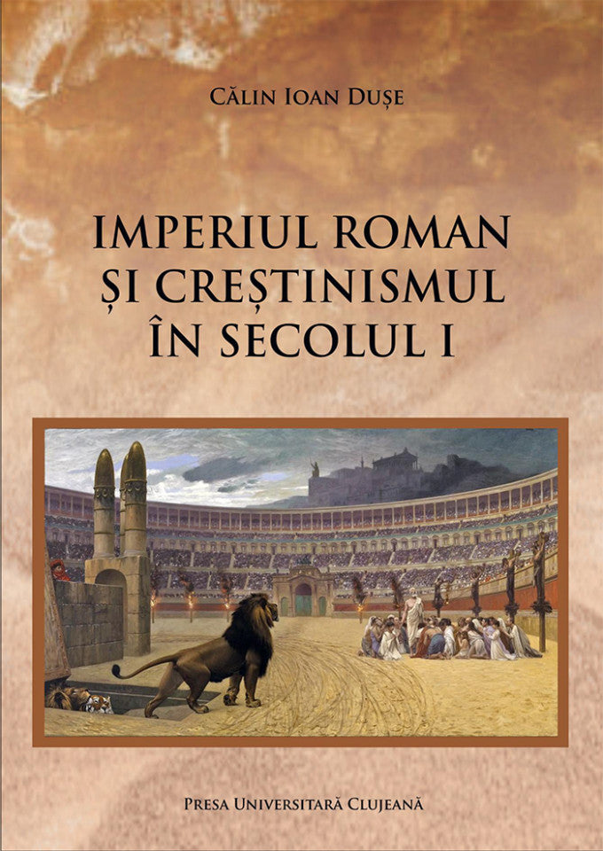 Imperiul Roman şi creştinismul în secolul I