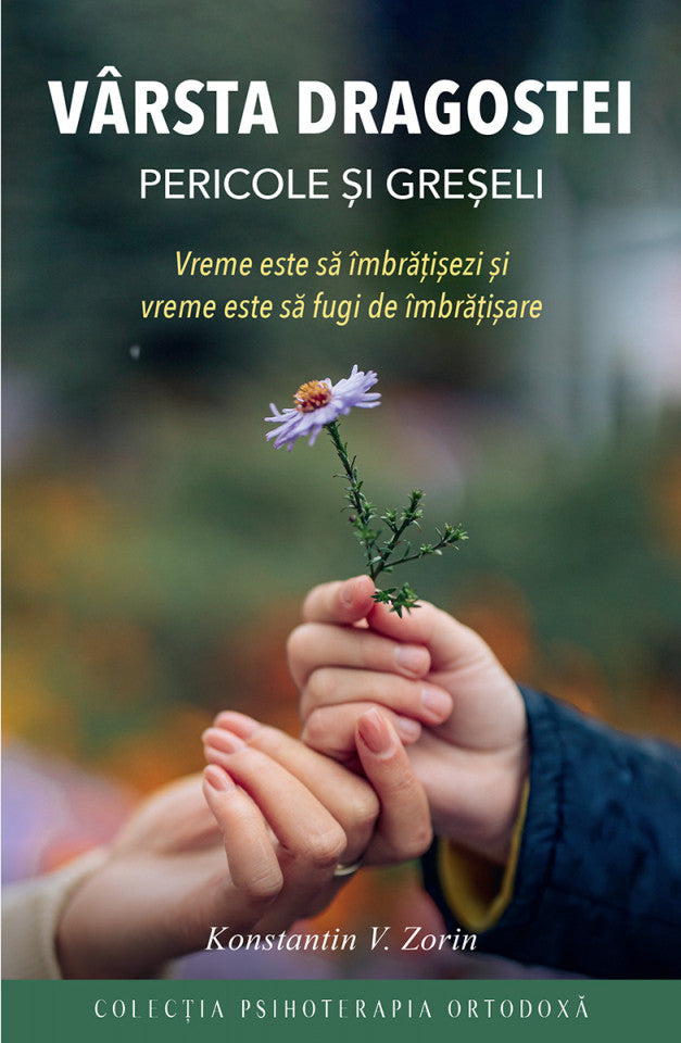 Vârsta dragostei – pericole și greșeli