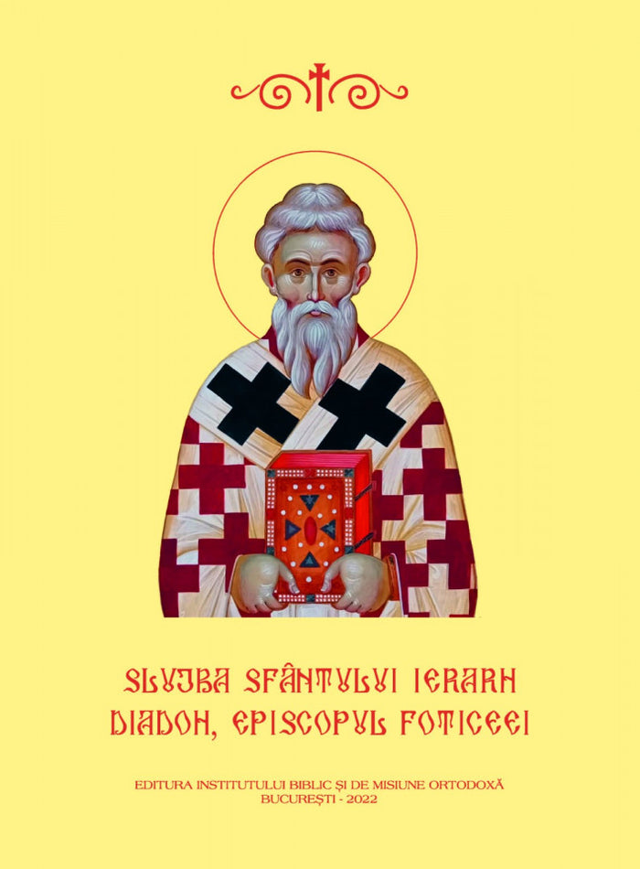 Slujba Sfântului Ierarh Diadoh, Episcopul Foticeei