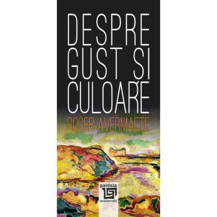 Despre gust și culoare