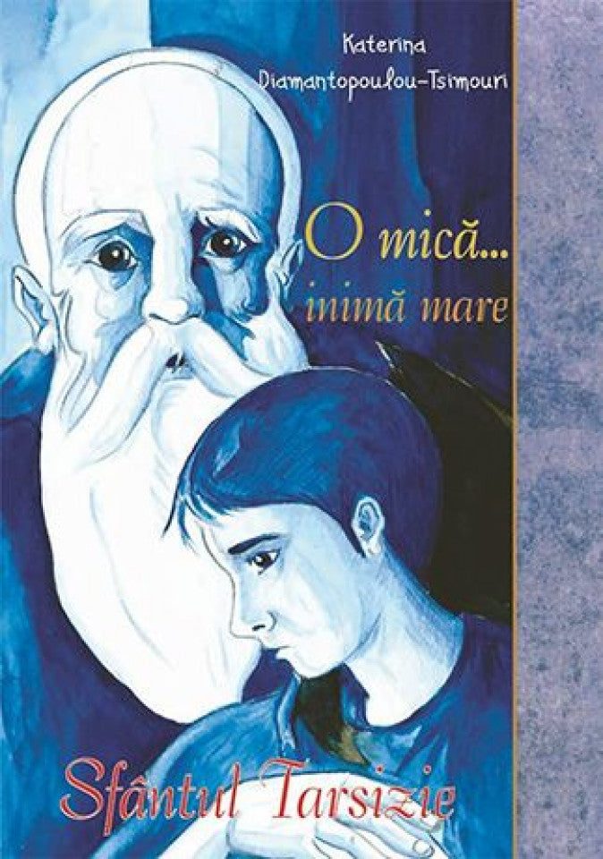 O mică… inimă mare, Sfântul Tarsizie