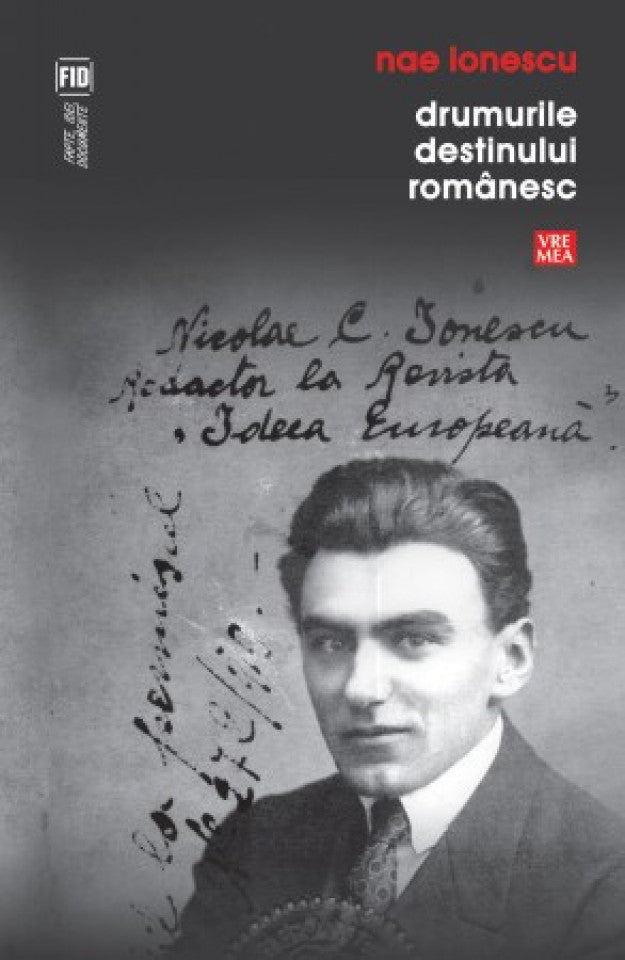 Drumurile destinului românesc