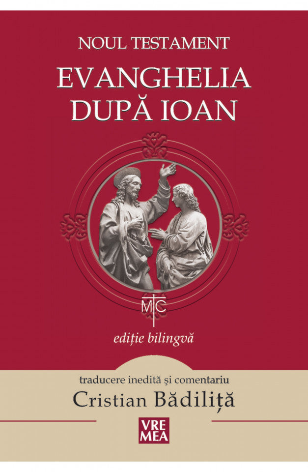Noul Testament. Evanghelia după Ioan