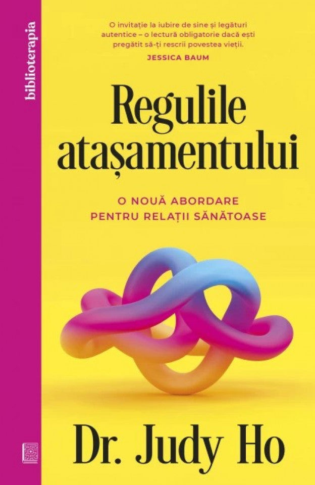 Regulile atașamentului. O nouă abordare pentru relații sănătoase