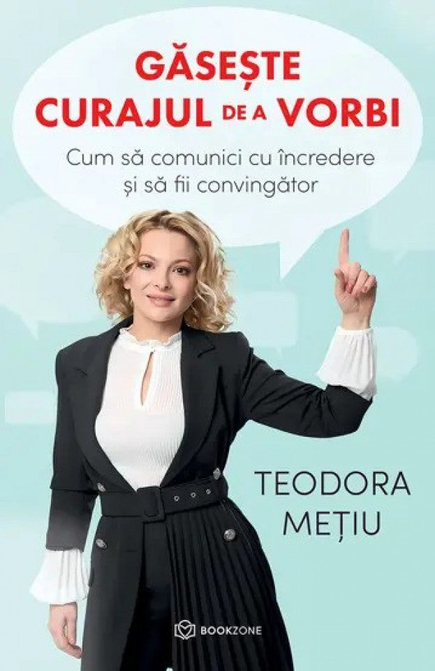 Găsește curajul de a vorbi. Cum să comunici cu încredere și să fii convingător