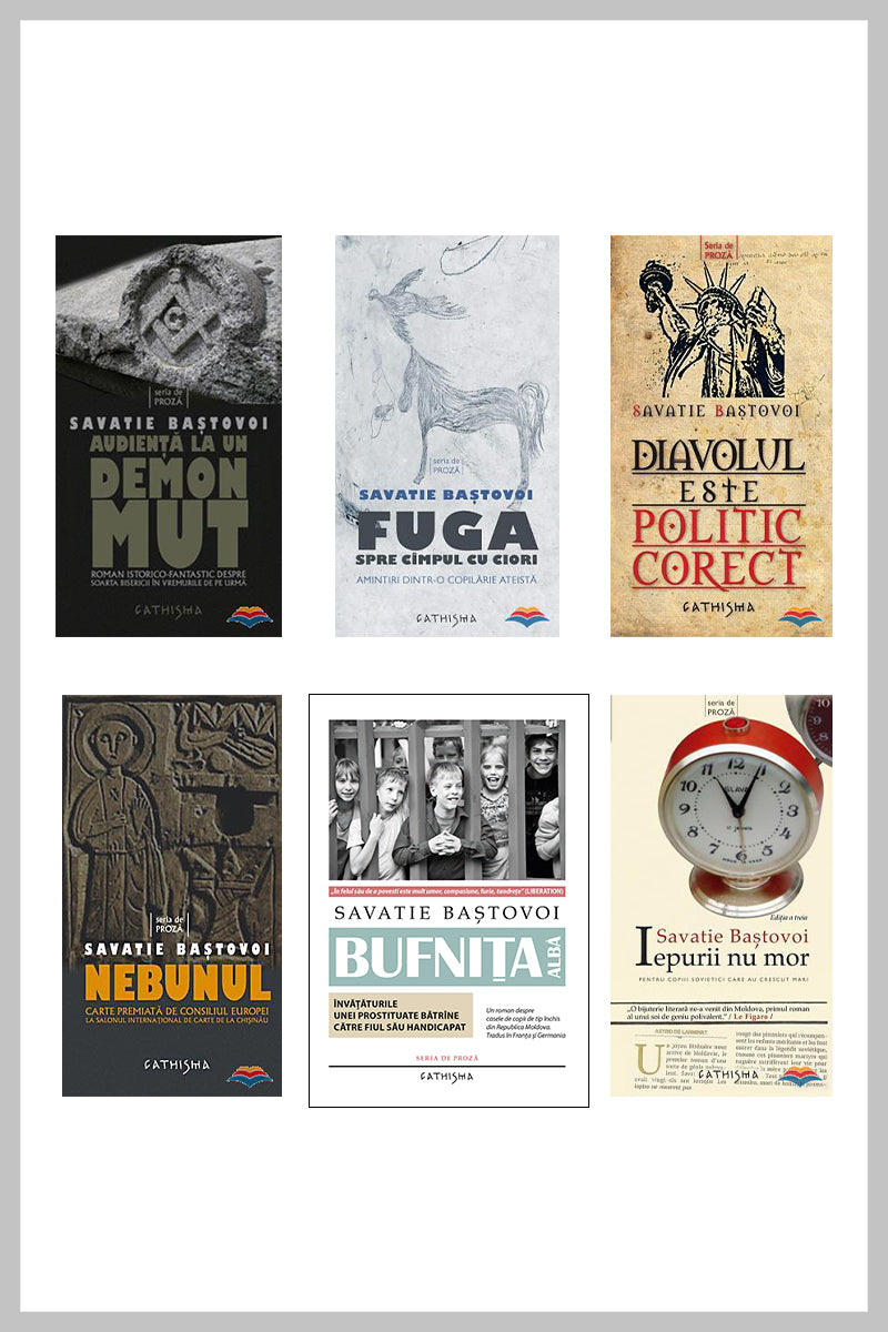 Pachet - Integrala proza Savatie Baștovoi