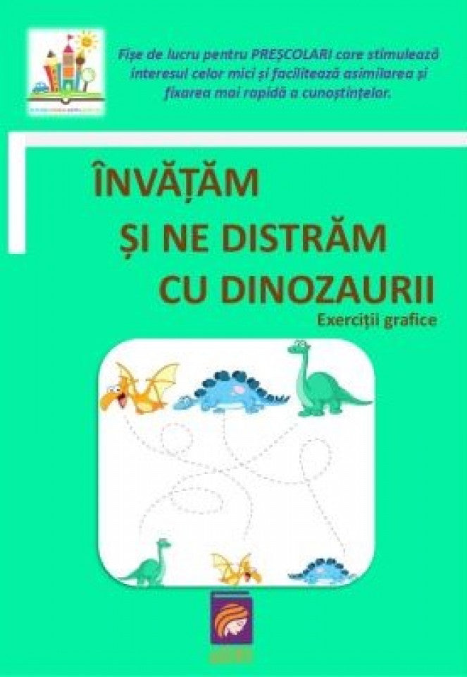 Învățăm și ne distrăm cu dinozaurii. Exerciții grafice
