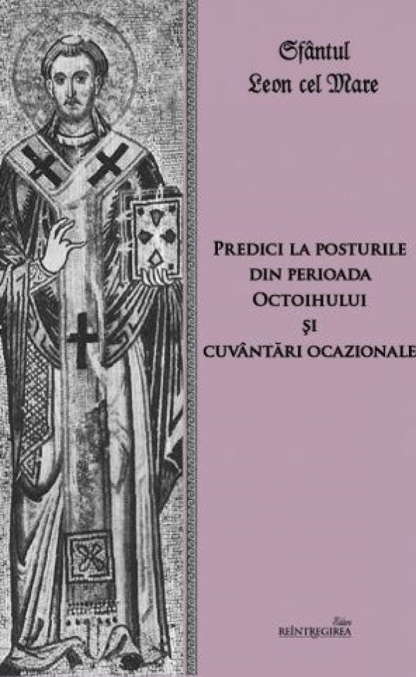 Predici la posturile din perioada Octoihului şi cuvântări ocazionale