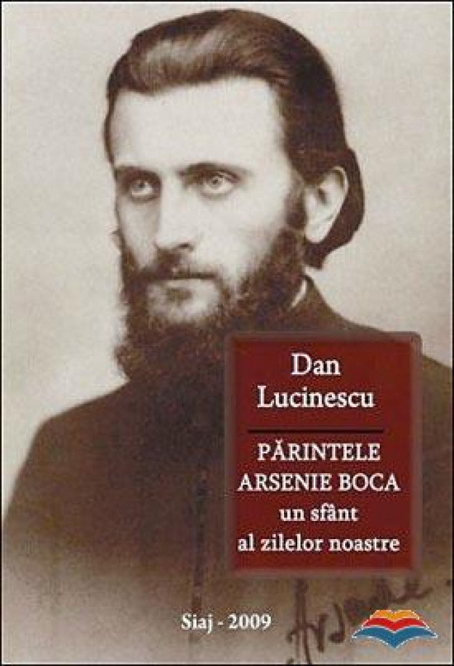 Părintele Arsenie Boca, un sfânt al zilelor noastre