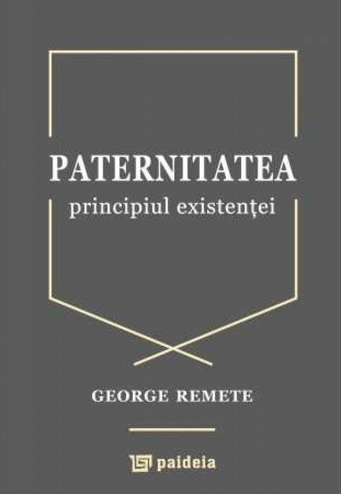 Paternitatea, principiul existenței