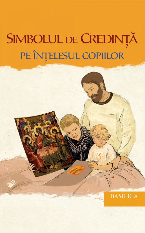 Simbolul de Credință pe înțelesul copiilor