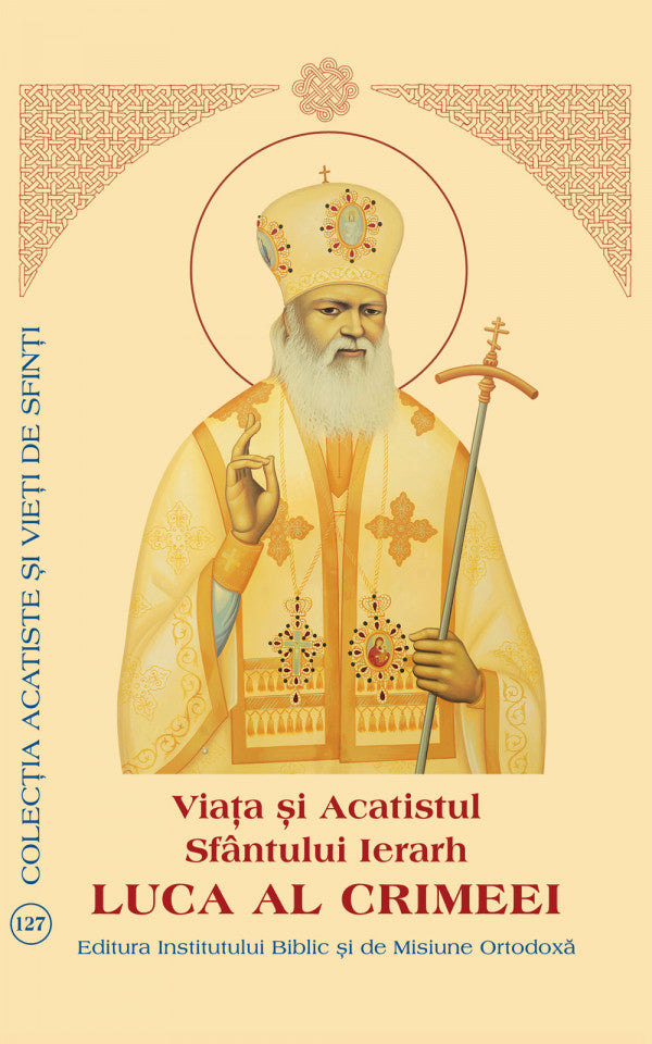 Viața și acatistul Sfântului Ierarh Luca al Crimeei