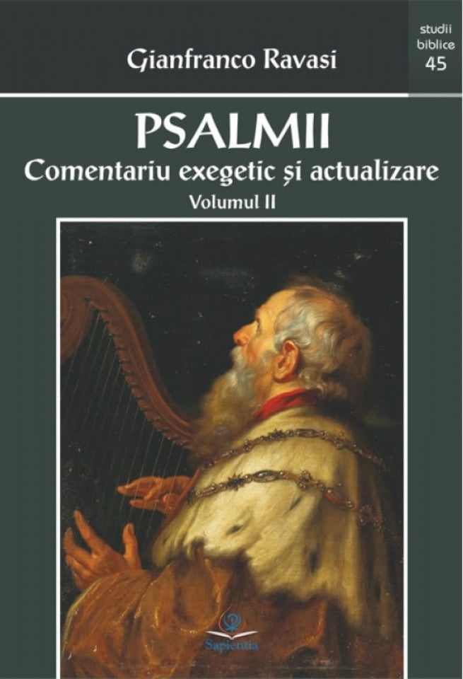 Psalmii: comentariu exegetic şi actualizare, vol. II (Psalmii 51-100)