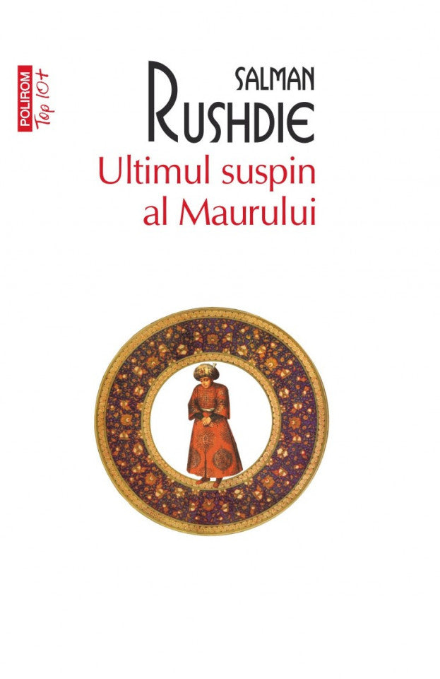 Ultimul suspin al Maurului - Top 10