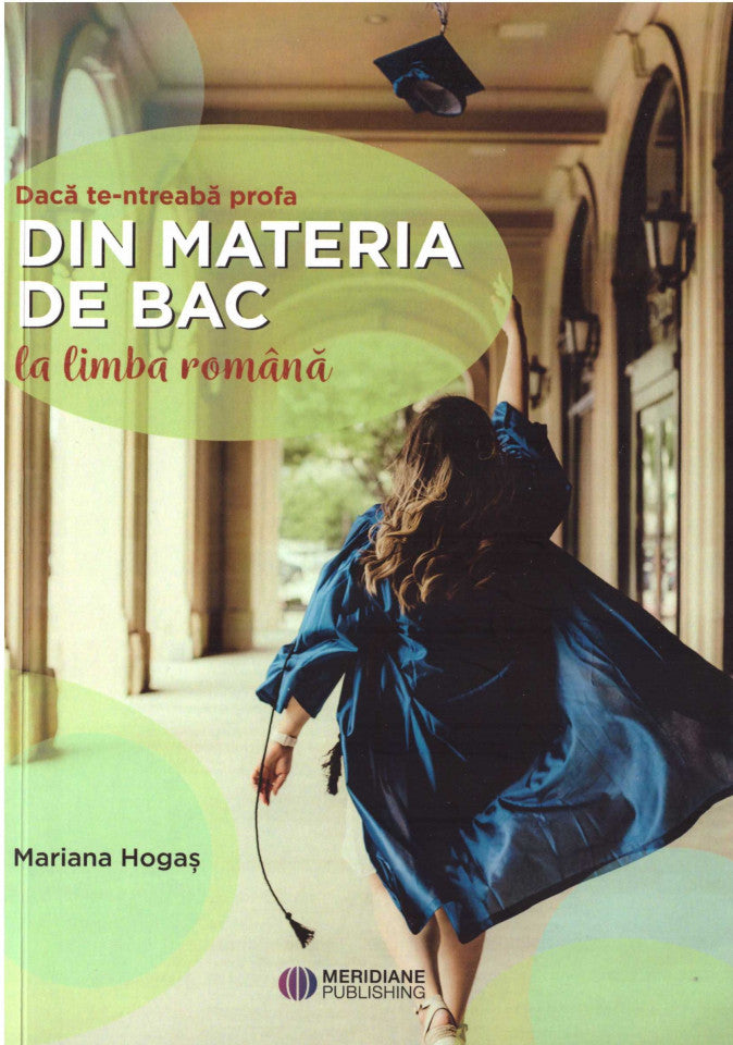 Dacă te-ntreabă profa din materia de Bac la limba română