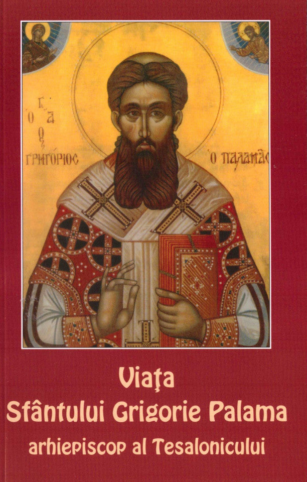 Viața Sfântului Grigorie Palama, arhiepiscop al Tesalonicului