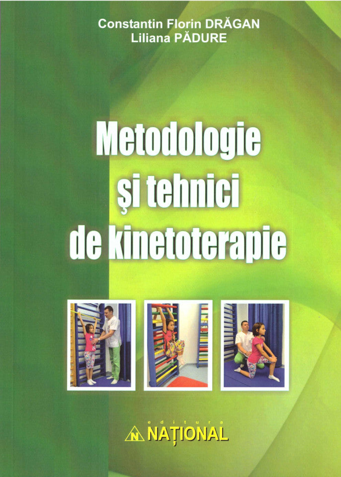 Metodologie şi tehnici de kinetoterapie
