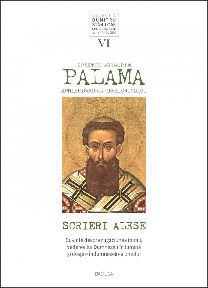 Scrieri alese - Grigorie Palama, sf.