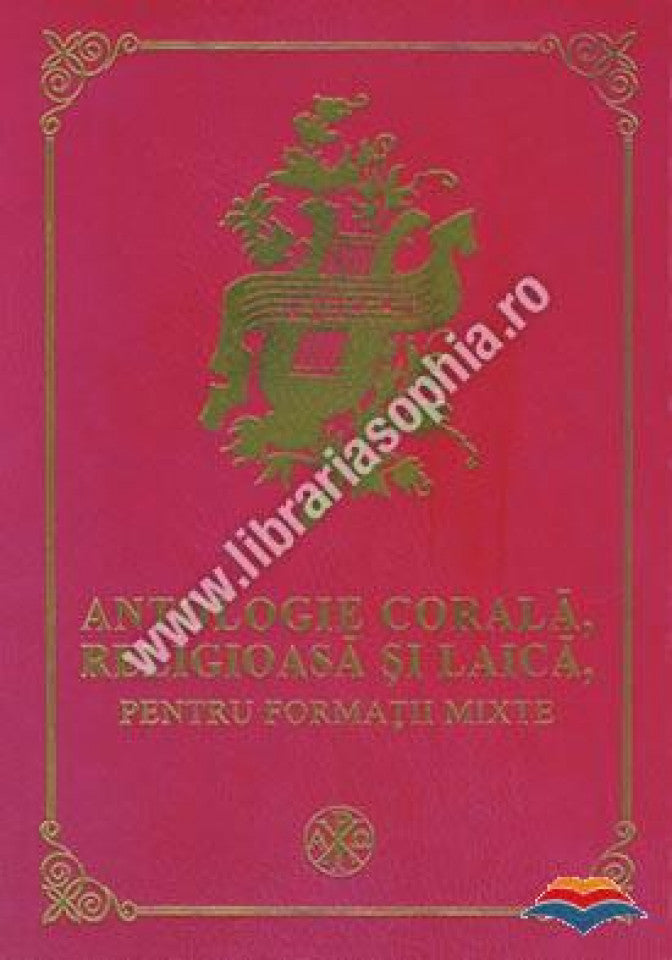 Antologie corală, religioasă și laică, pentru formații mixte