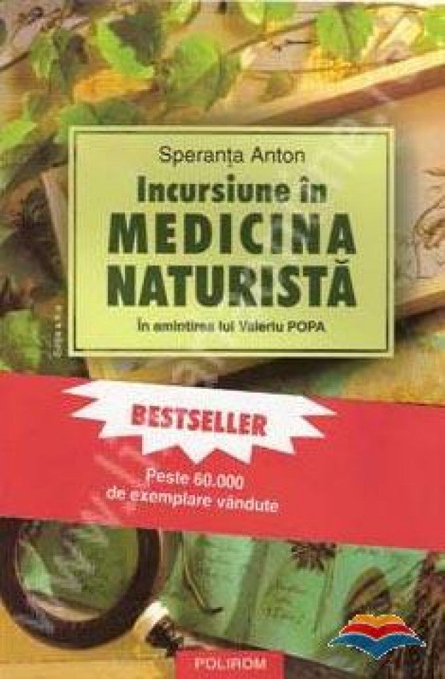 Incursiune în medicina naturistă
