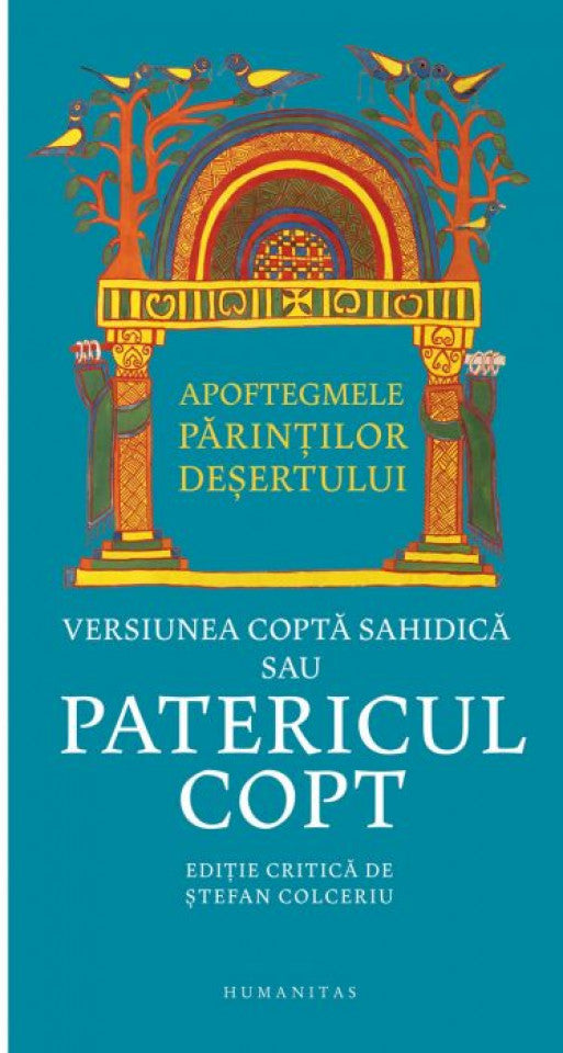 Apoftegmele Părinților deșertului Versiunea coptă sahidică sau Patericul copt