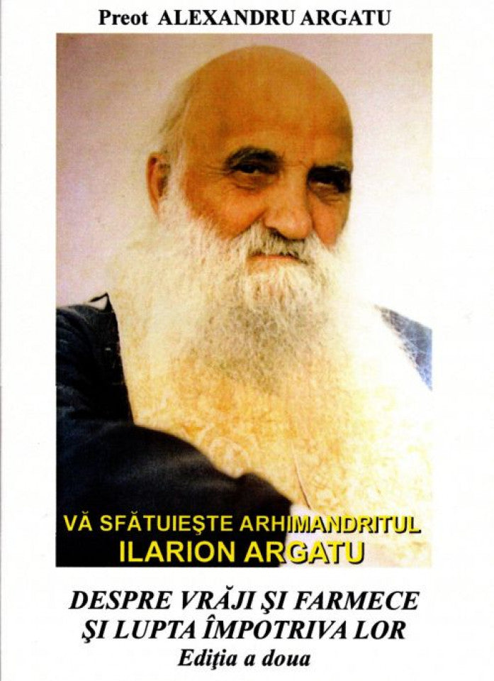 Despre vrăji și farmece și lupta împotriva lor. Ediția a doua