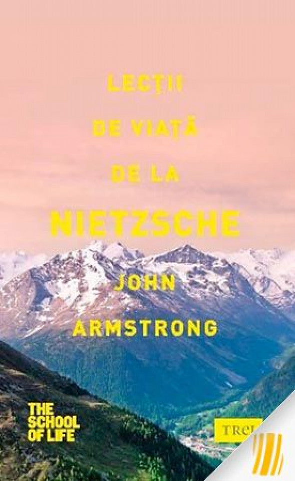 Lecții de viață de la Nietzsche