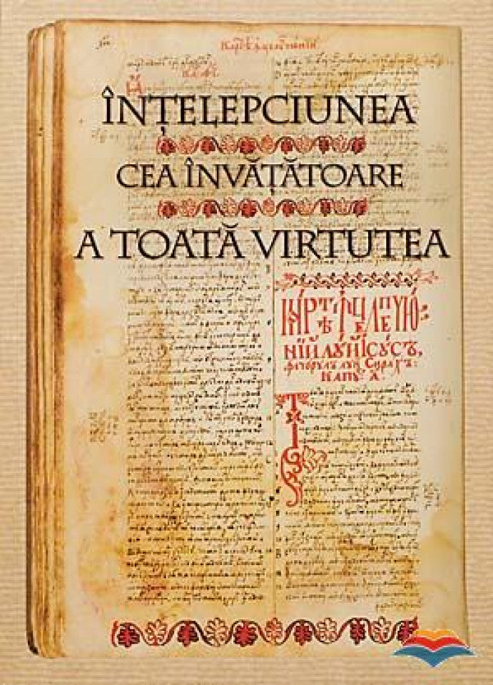 Intelepciunea cea invatatoare a toata virtutea sau Ecclesiasticul