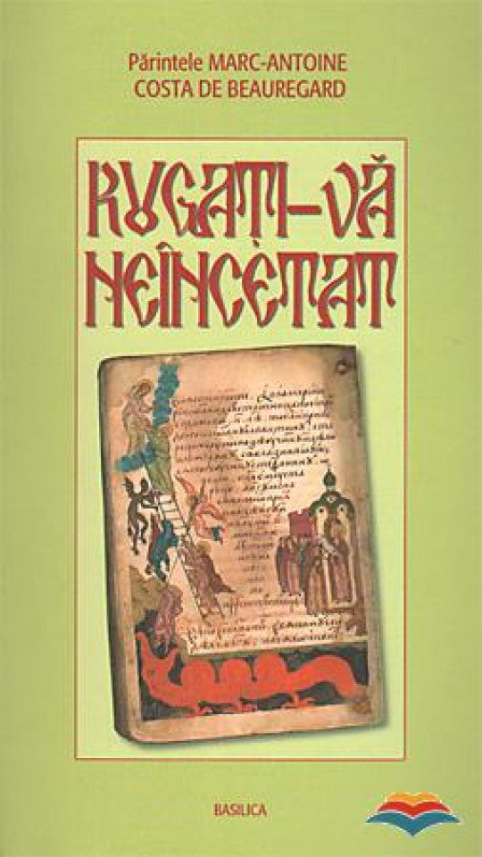 Rugați-vă neîncetat