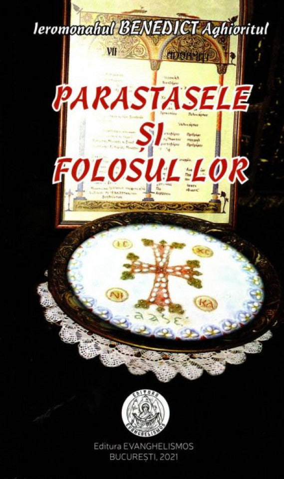 Parastasele și folosul lor