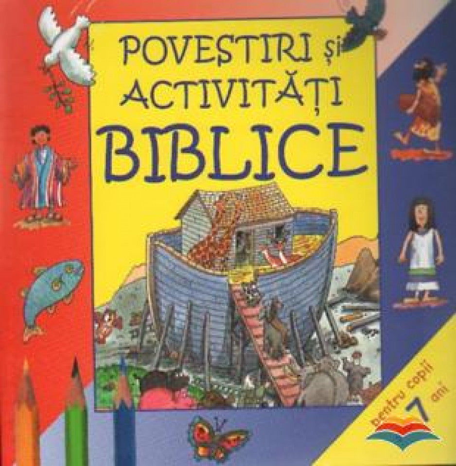 Povestiri si activitati biblice pentru copii sub 7 ani