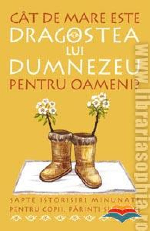 Cât de mare este dragostea lui Dumnezeu pentru oameni