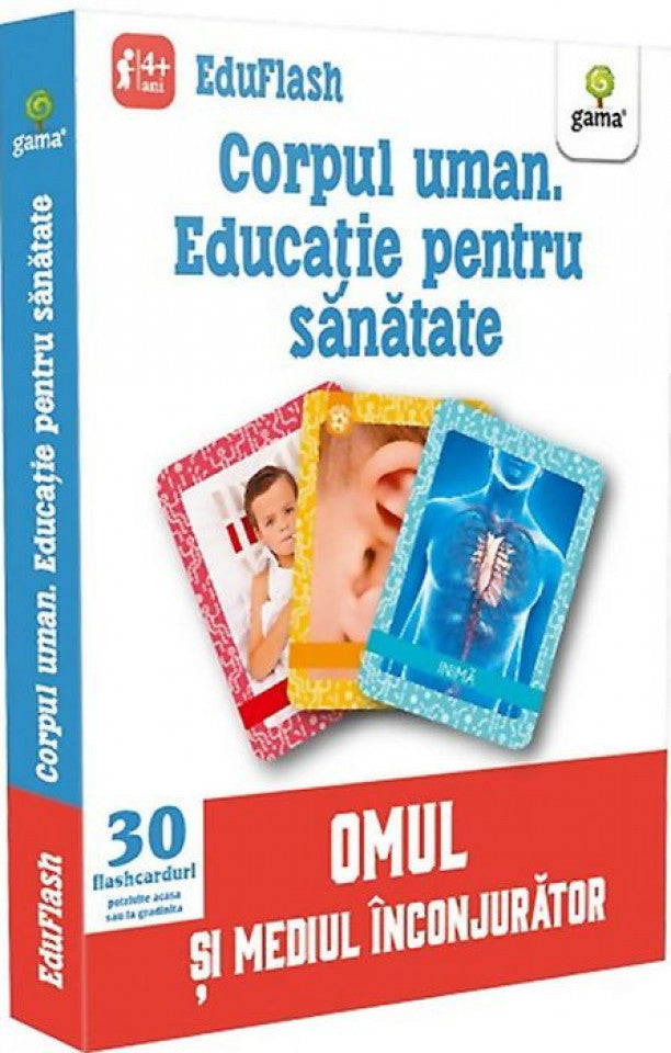 Corpul uman. Educație pentru sănătate